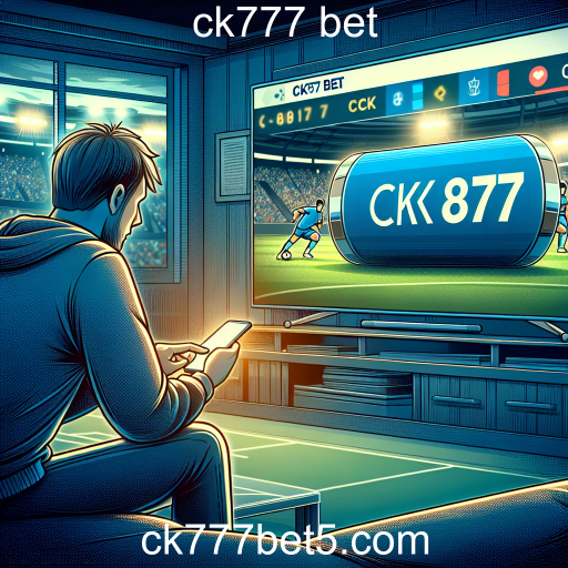 Apostas Esportivas: A Revolução do Jogo Online com ck777 bet
